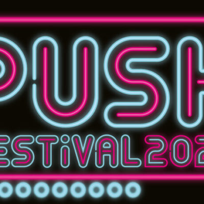 Pink and blue neon-style lettering : Push Festival 2021